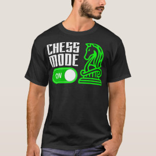 Camiseta Modo De Ajedrez En El Ajedrez Funny Y Juego De Aje