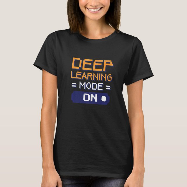 Camiseta Modo De Aprendizaje Profundo En Ingenieros De Dato (Anverso)