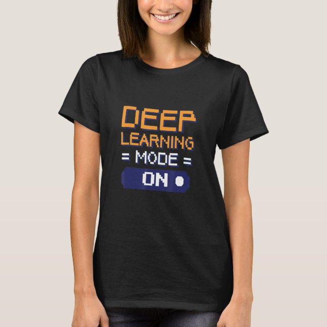 Camiseta Modo De Aprendizaje Profundo En Ingenieros De Dato (Anverso)