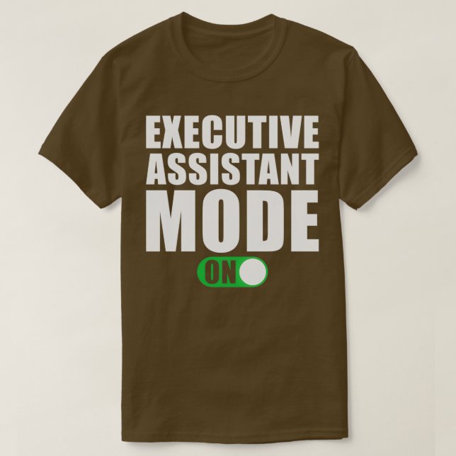 Camiseta Modo de asistente ejecutivo activado (Diseño del anverso)