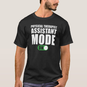 Camiseta Modo de asistente terapéutico físico en