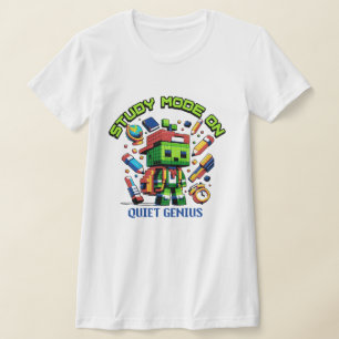 Camiseta Modo de estudio activado Gamer Genio silencioso pa