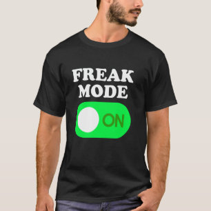 Camiseta MODO DE FREAK ENCENDIDO - Botón de encendido diver