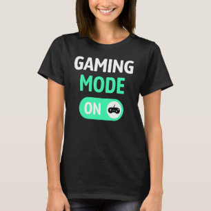 Camiseta Modo de juegos activado - Juegos de video de gamer