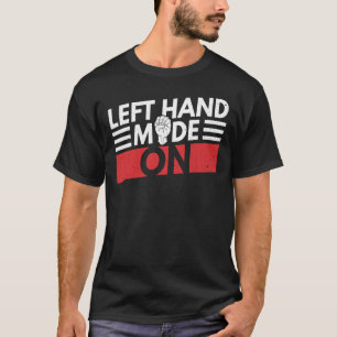 Camiseta Modo De Mano Izquierda En Cita Para Tu Amigo Mano