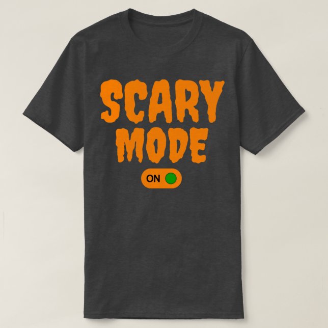 Camiseta Modo de miedo activado1 (Diseño del anverso)