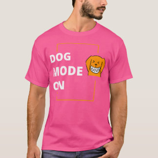 Camiseta Modo de perro activado