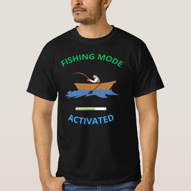 Camiseta Modo de pesca activado - Diseño divertido de pesca (Anverso)
