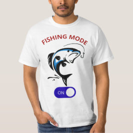 Camiseta Modo de pesca activado - Diseño divertido de pesca
