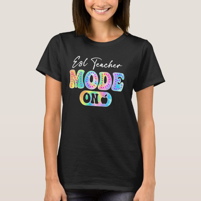 Camiseta Modo de profesores ESL en el primer día de escuela (Anverso)