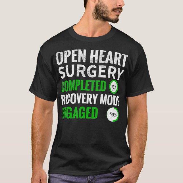 Camiseta Modo de recuperación de cirugía de corazón abierto (Anverso)