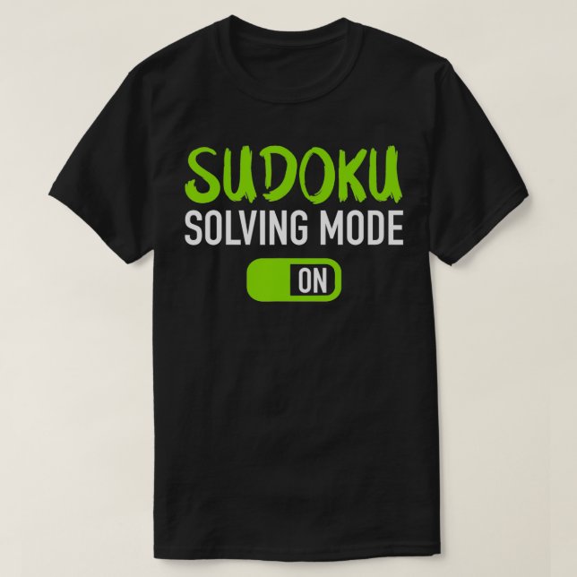 Camiseta Modo de resolución de sudoku activado (Diseño del anverso)