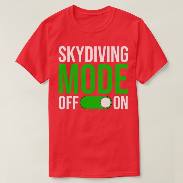 Camiseta Modo de Skydiving activado (Diseño del anverso)