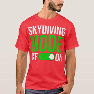 Camiseta Modo de Skydiving activado