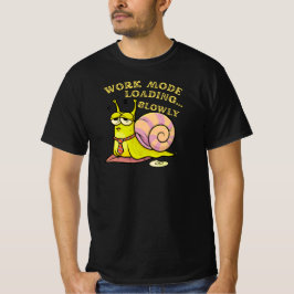 Camiseta Modo de trabajo cargando lentamente Caracol divert