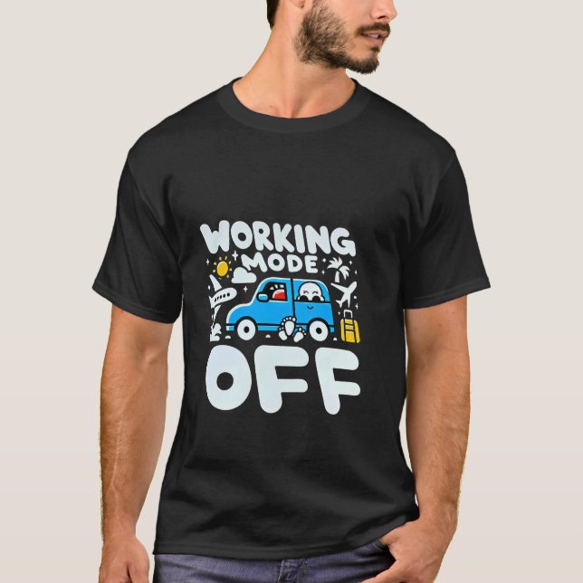Camiseta Modo de trabajo Desactivado Vacaciones de Relajaci (Anverso)