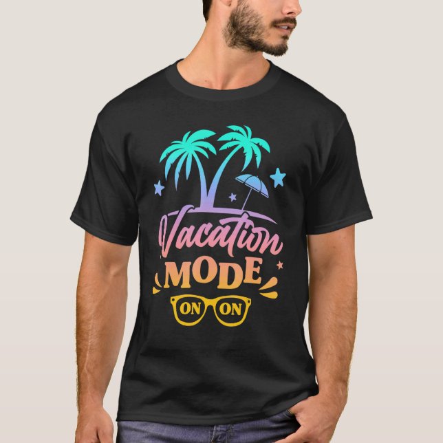 Camiseta Modo De Vacaciones De Verano Para Hombres Mujeres (Anverso)