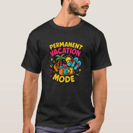 Camiseta Modo de vacaciones permanente - Camisas tropicales