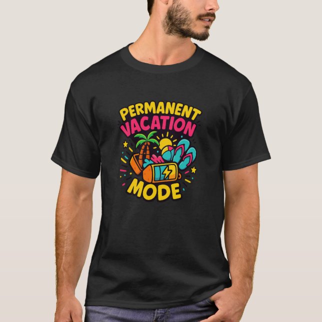Camiseta Modo de vacaciones permanente - Camisas tropicales (Anverso)