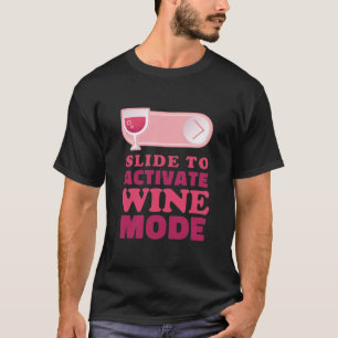 Camiseta Modo de vino T-