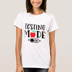 Camiseta Modo En El Último Día De Prueba Escolar Profesor E