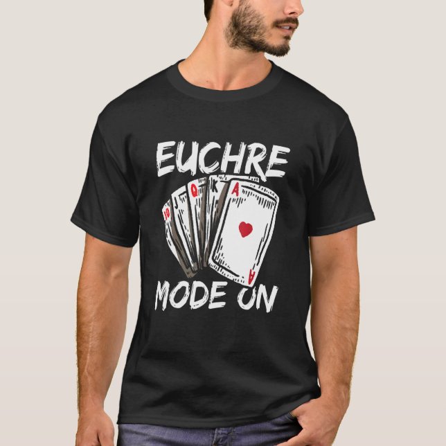 Camiseta Modo Euchre Activado Para Un Maestro Euchre (Anverso)