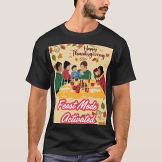 Camiseta Modo Fiesta de Acción de Gracias Activado
