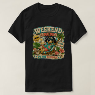 Camiseta Modo Fin de Semana No Molestar Personalizado