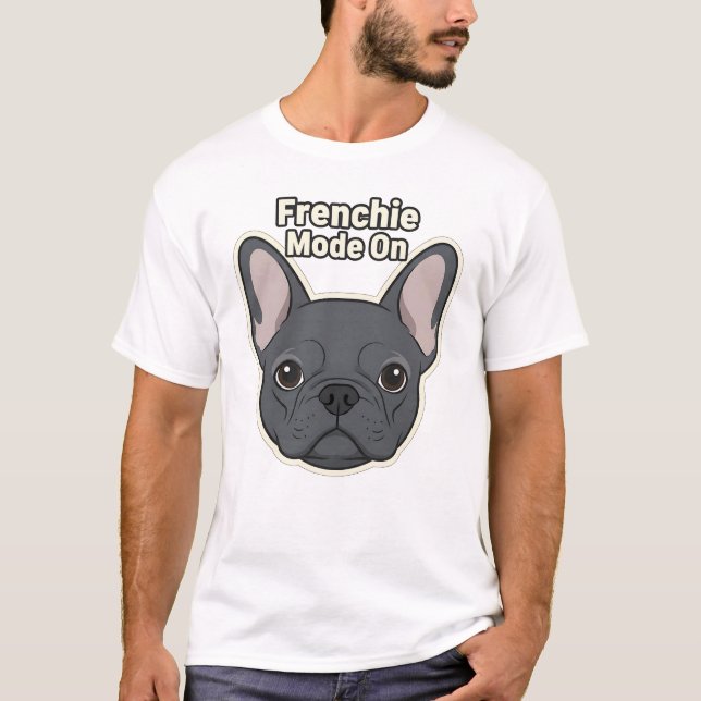 Camiseta Modo Frenchie Activado Ilustración de adorable bul (Anverso)