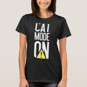 Camiseta Modo Gato Gracioso En Modo Peligro Mujeres Humor A