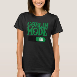 Camiseta Modo Goblin a término Palabra codiciosa perezosa d