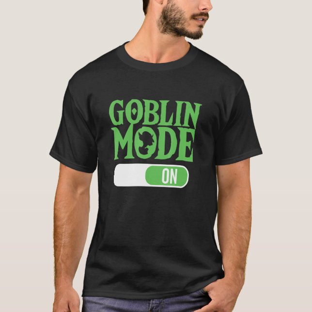 Camiseta Modo Goblin a término Palabra codiciosa perezosa d (Anverso)