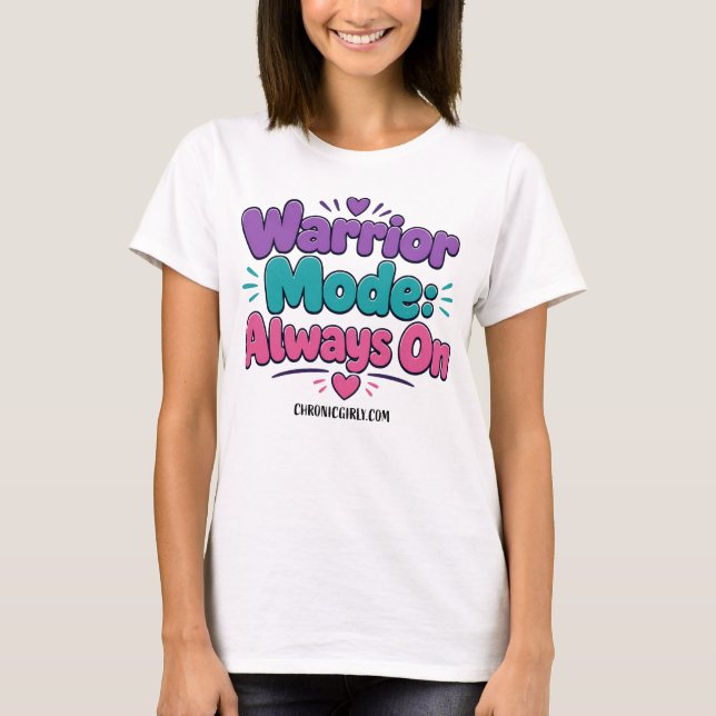 Camiseta Modo Guerrero: Siempre ACTIVADO (Anverso)