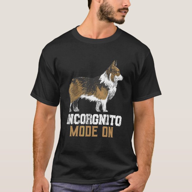 Camiseta Modo Incógnito Dueño de Perro Corgi Inkognito (Anverso)