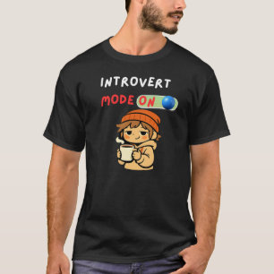Camiseta Modo Introvertido Activado Lindo Acogedor Introver