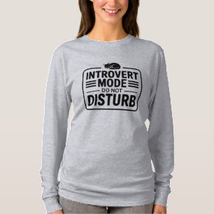 Camiseta Modo Introvertido No Molestar Tipografía Minimalis
