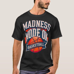 Camiseta Modo Locura Baloncesto Divertido Baloncesto