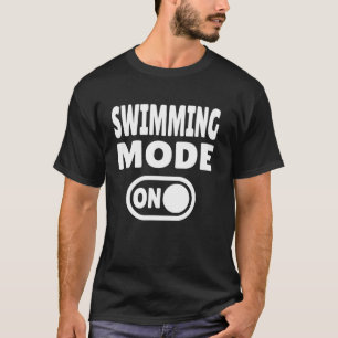 Camiseta Modo Natación ACTIVADO - Amante del Agua Nadadores