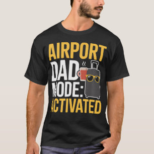 Camiseta Modo Papá Aeropuerto Activado Meme Divertido de Vi