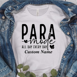 Camiseta Modo Para, Paraprofesional, Para Regalo