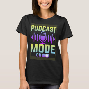 Camiseta Modo Podcast En Podcaster Podcasting Interviewer