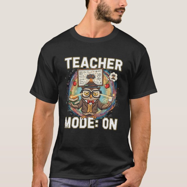Camiseta Modo Profesor: ACTIVADO – Diseño de Búho Profesor  (Anverso)