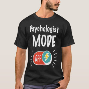 Camiseta Modo Psicólogo En Para Trabajar Duro Y Motivar