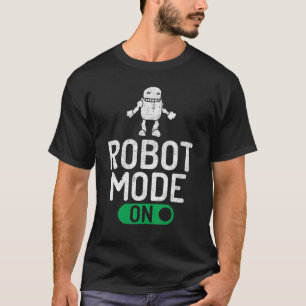 Camiseta Modo robot sobre robótica