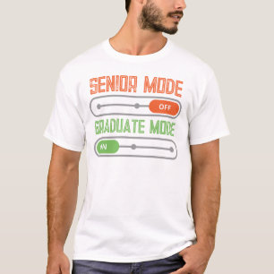 Camiseta Modo Senior: OFF - Modo Graduado: ON
