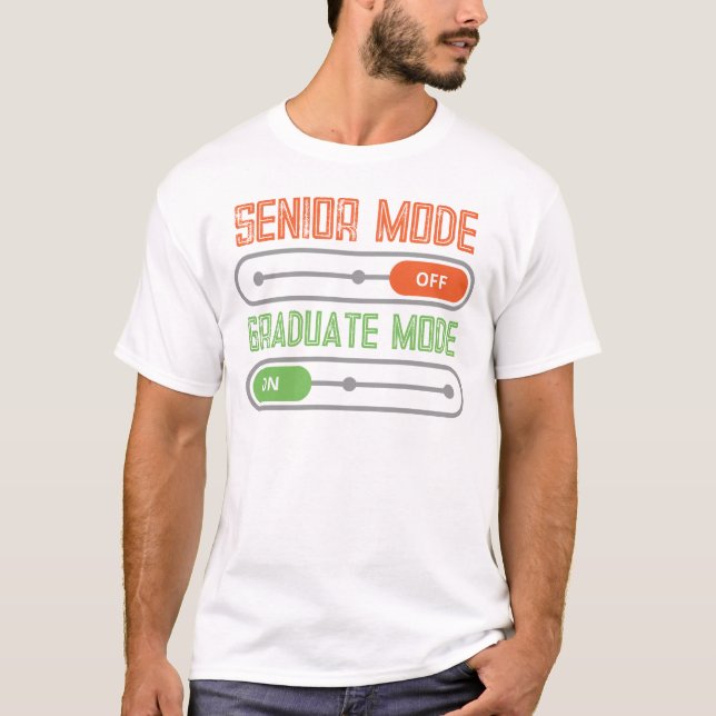 Camiseta Modo Senior: OFF - Modo Graduado: ON (Anverso)