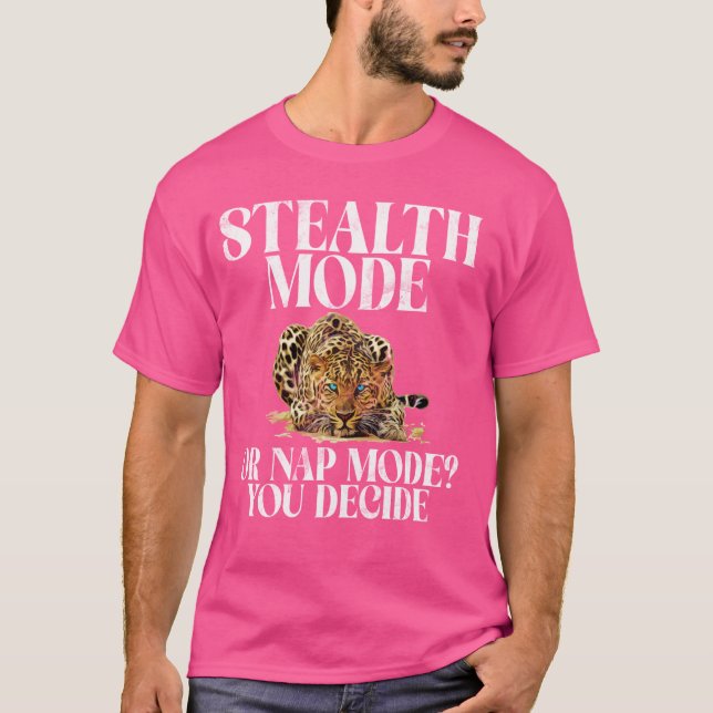 Camiseta Modo sigiloso o modo Nap que decide leopardo (Anverso)