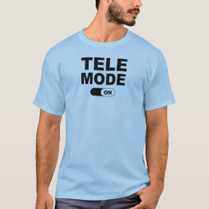 Camiseta Modo Tele activado