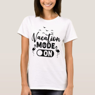 Camiseta Modo vacaciones activado