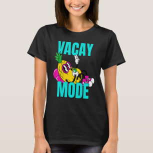 Camiseta Modo Vacay Ananas Cute Cruise Getaway